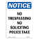 Signmission No Trespassing No Soliciting Police Sign 