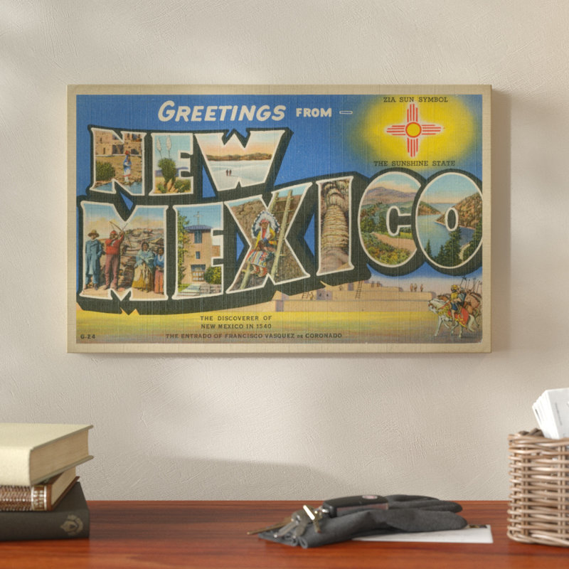 « greetings from new mexico »-impression sur toile tendue, H 30 po x l 47 po x P 2 po