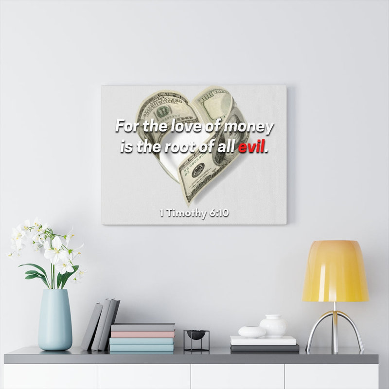 Love Of Money 1 Timothy 6:10 - Wrapped Canvas Print, 28cm H x 36cm W