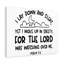 For The Lord Psalm 3:5 - Wrapped Canvas Print