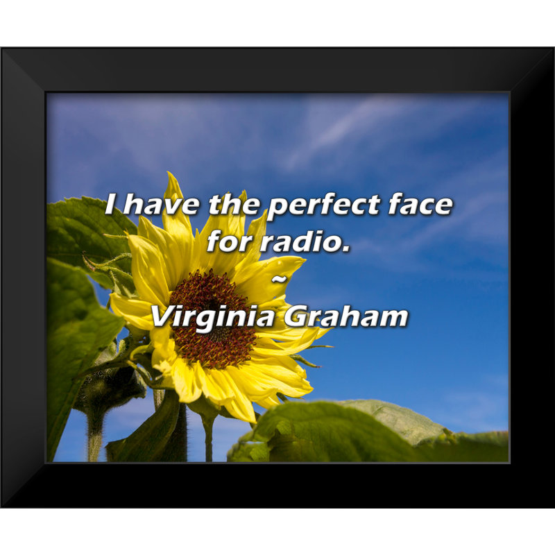 Virginia Graham Citation: «J'ai le visage parfait pour la radio.