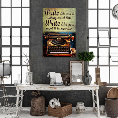 Write Like You Need It To Survive - 1 Piece Rectan " Write Like You Need It To Survive "