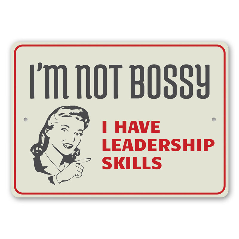 Panneau en aluminium «Not Bossy», H 12 po x l 18 po x P 0,06 po