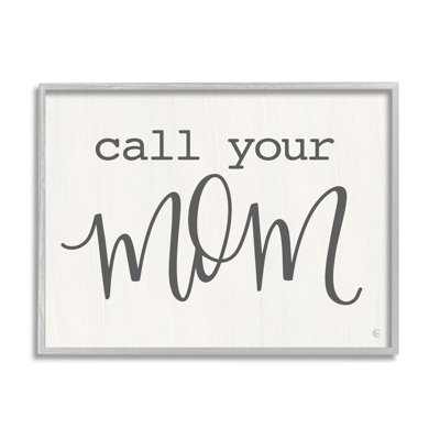Call Your Mom Encourageant Casual
