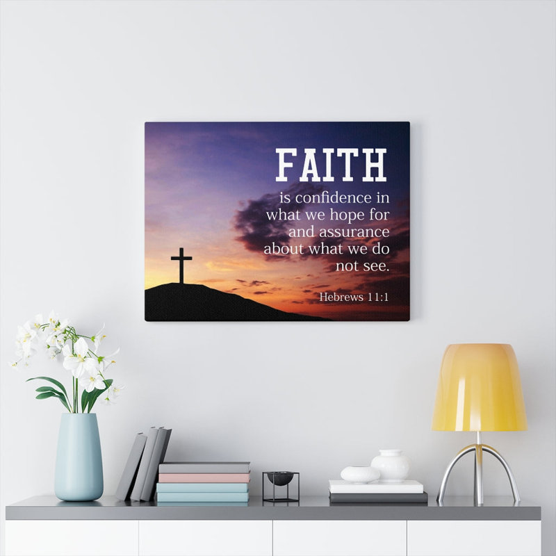 «Why I Believe Hebrews 11: 1», art textuel sur toile tendue, H 18 po x l 24 po