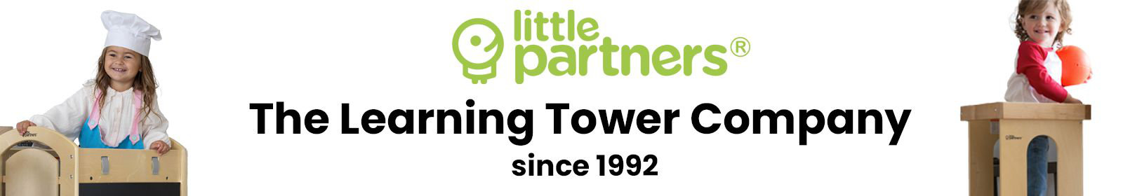 The Learning Tower® Company Since 1992