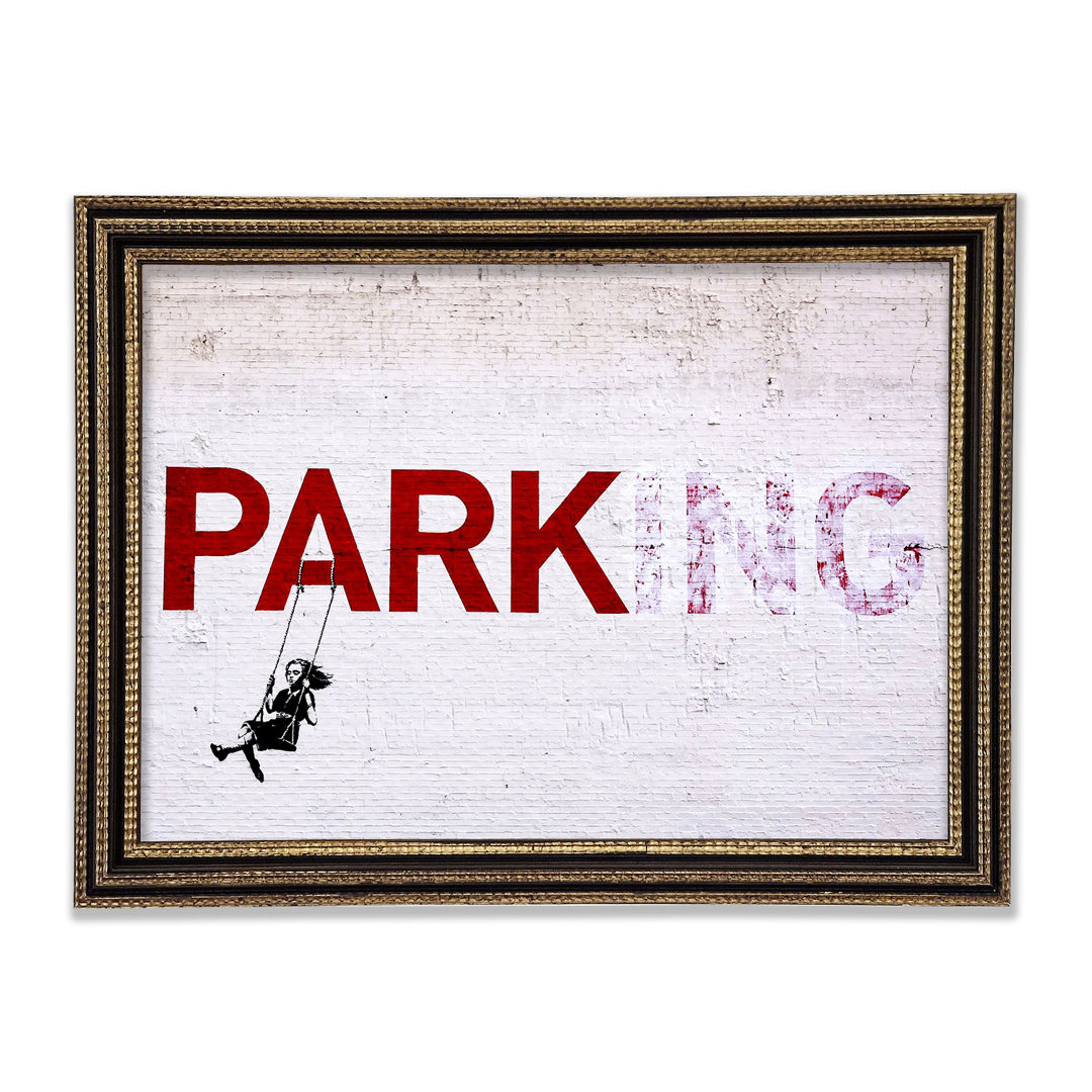 Park Or Parking Gerahmter Druck - Bilderrahmen Typografie auf Leinwand