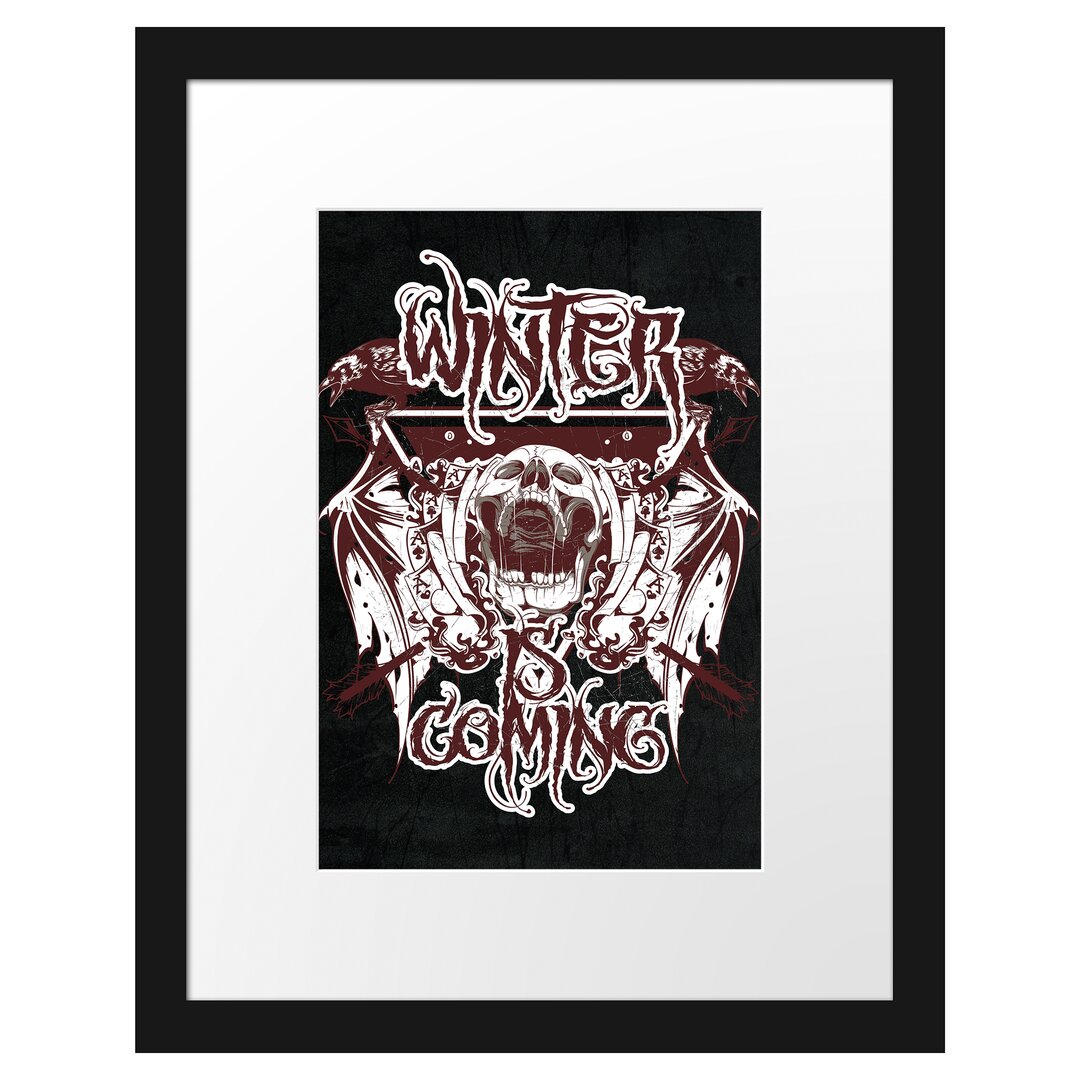 Gerahmtes Poster Winter is Coming Black