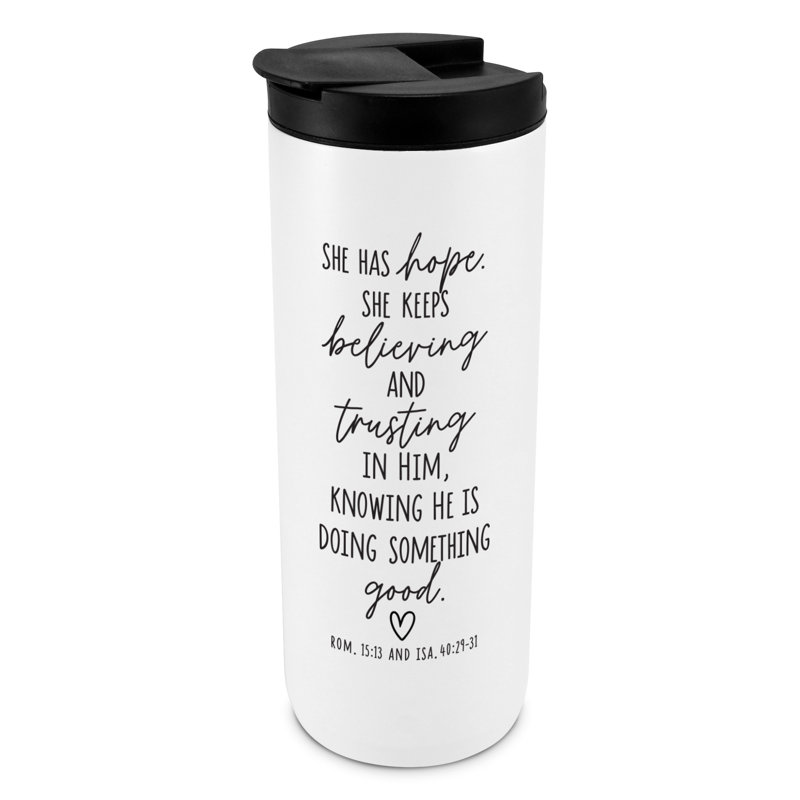 Tumbler She Has Hope Believing White20Oz