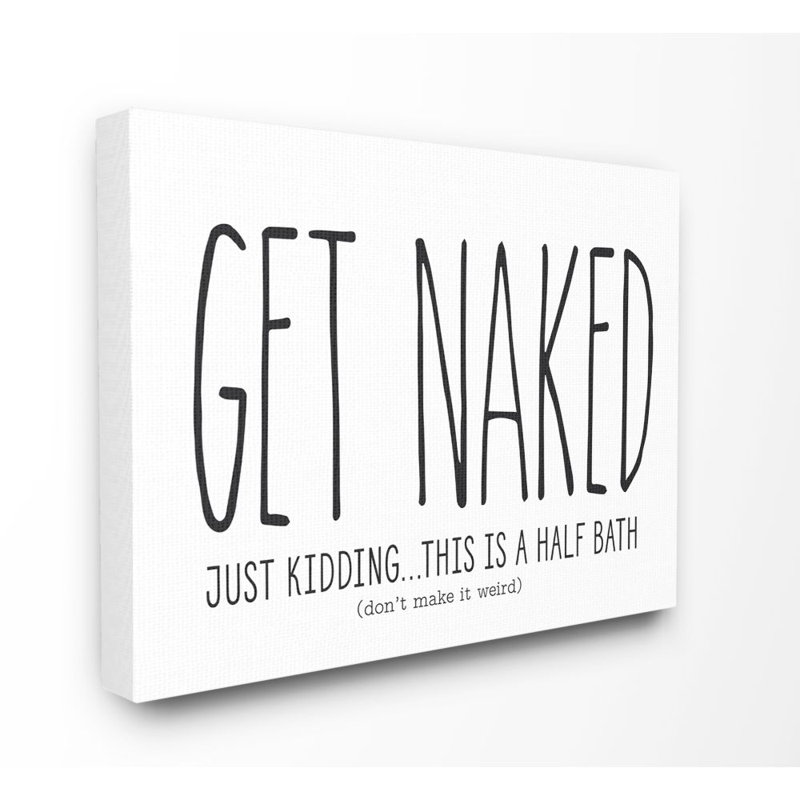 «Get Nake» par lettrage et doublure - impression d'art textuel, Toile tendue, H 36 po x l 48 po