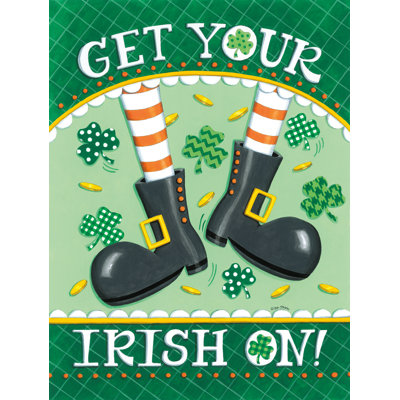 " Get Your Irish On " by Deb Strain