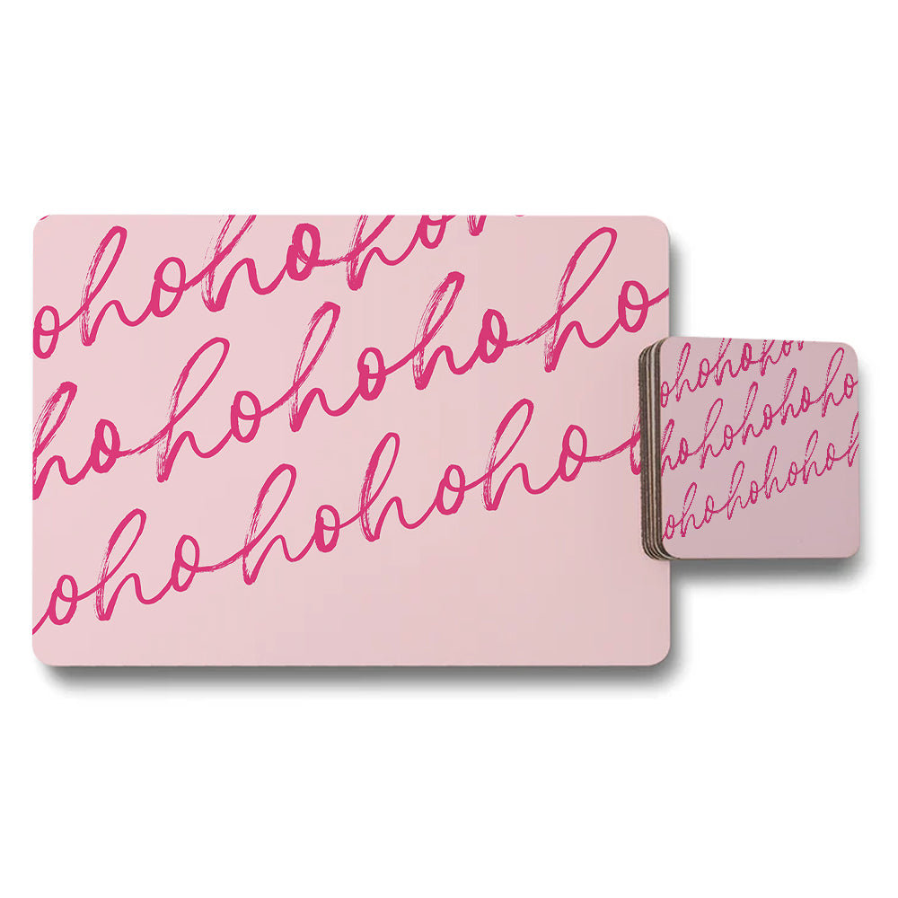 Pink Ho Ho Ho Placemat and Coaster Set for Christmas Table