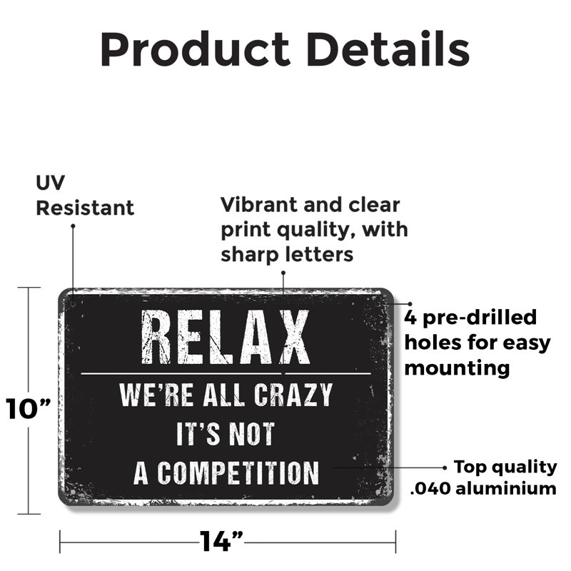 Enseigne en aluminium 10 po x 14 po Relax We We All All Crazy