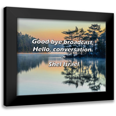 Citation de Shel Israël: «Good-bye», bonjour, conversation.