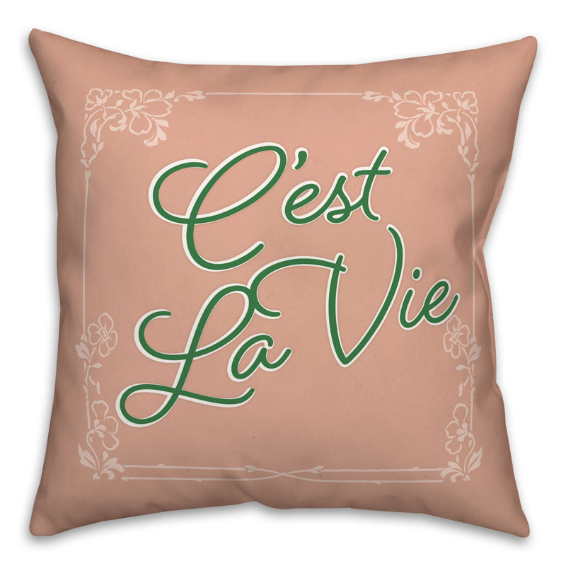 C''est LA Vie Script Throw Pillow