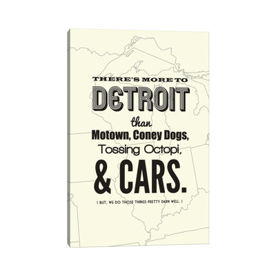 There's More To Detroit - Light - Wrapped Canvas Textual Art
