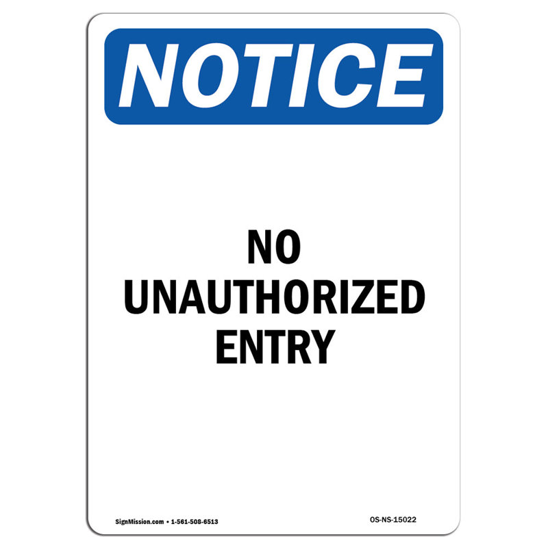 No Unauthorized Entry Sign