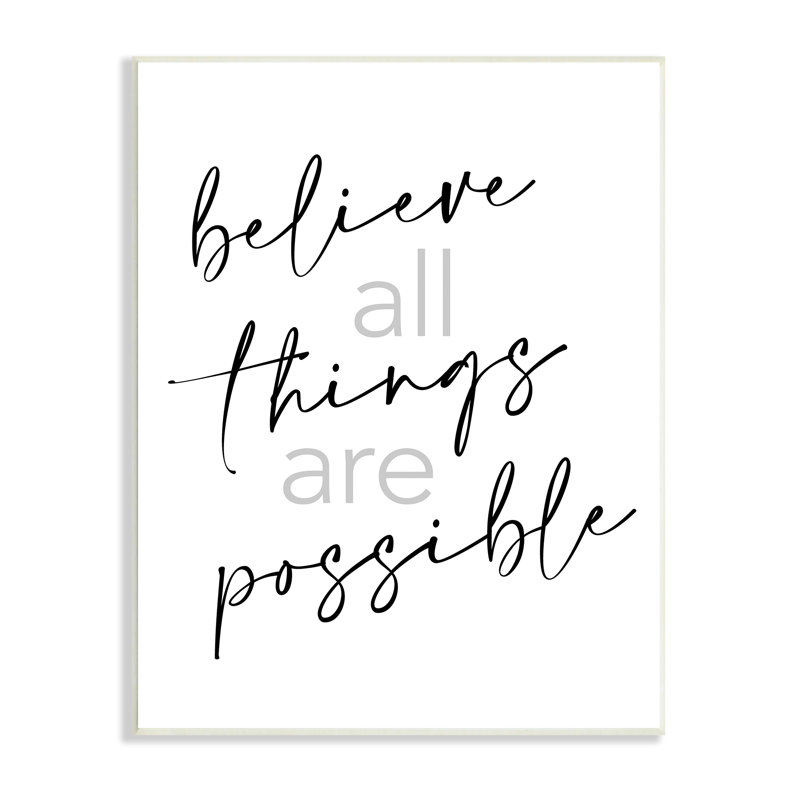 Believe All Things possible, citation inspirante, typographie élégante - art textuel, H 15 po x l 10 po x P 0,5 po