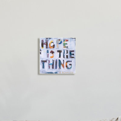 «Hope Is The Thing Motivation» - Dickinson
