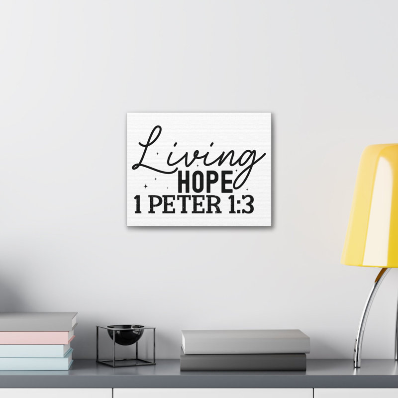 Écriture sur les murs 1 Pierre 1: 3 Our Living Hope, H 18 po x l 24 po