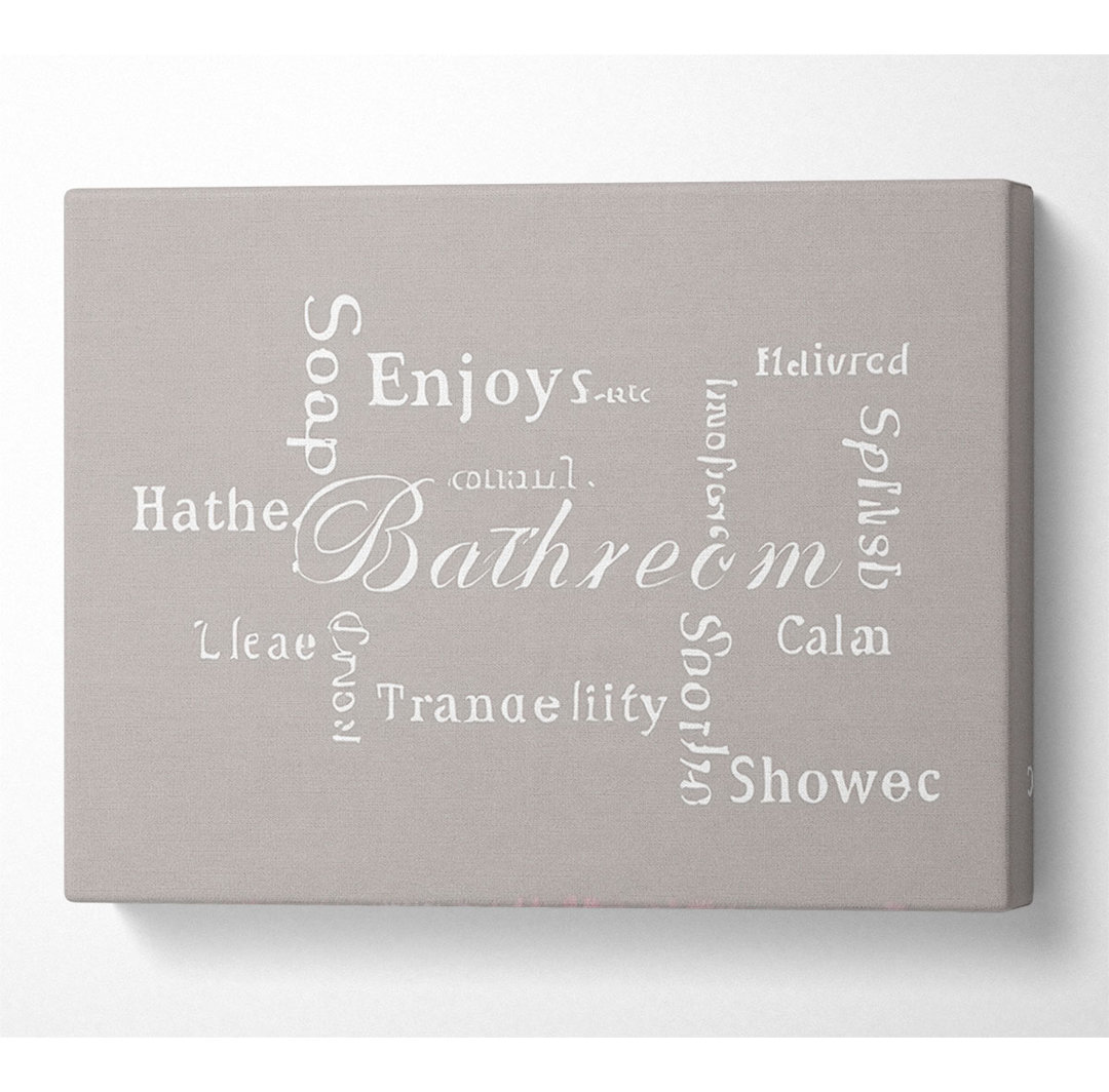 Badezimmer Zitat Badezimmer Tranquility Beige - Wrapped Canvas Art Prints