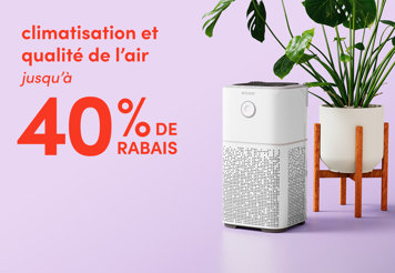 Cooling and air quality up to 40% off.