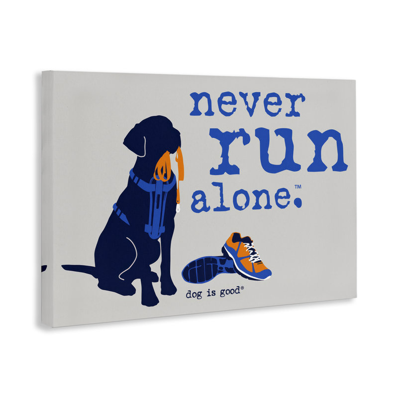«Never Run Alone Dog», art mural sur toile par Dog Is Good, H 16 po x l 24 po