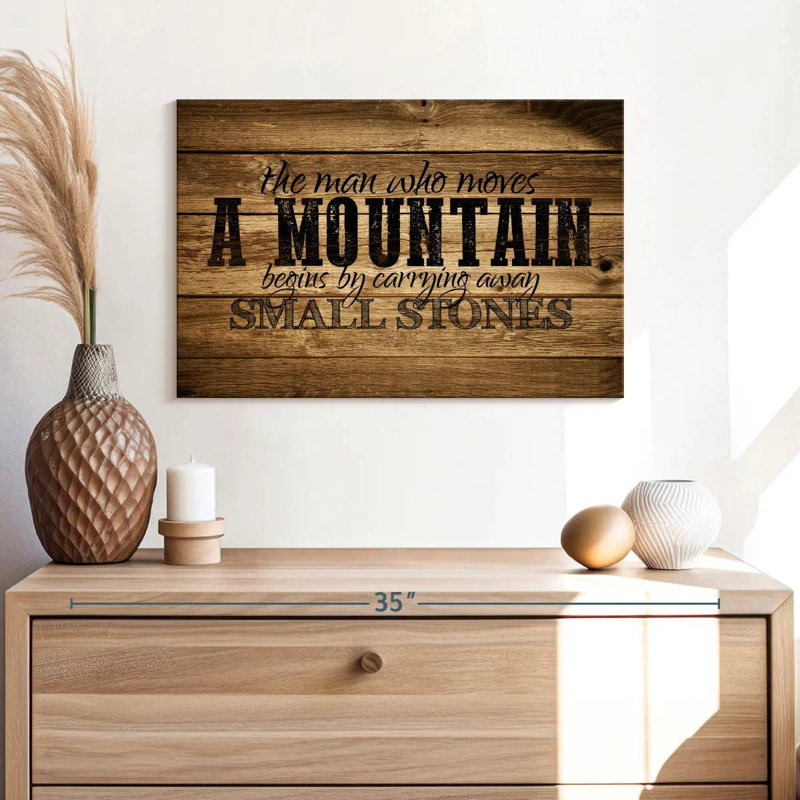 «Who Moves A Mountain», citation, H 16 po x l 24 po x P 1,25 po