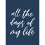 «All the Days - I Chose You Set I» par Lisa Larson-495512719-495512716