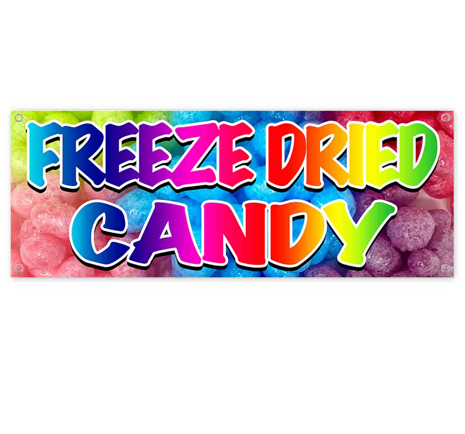 TampaPrinting Freeze Dried Candy Banner 13 oz | Non-Fabric | Heavy-Duty  Vinyl Single-Sided With Metal Grommets | Wayfair