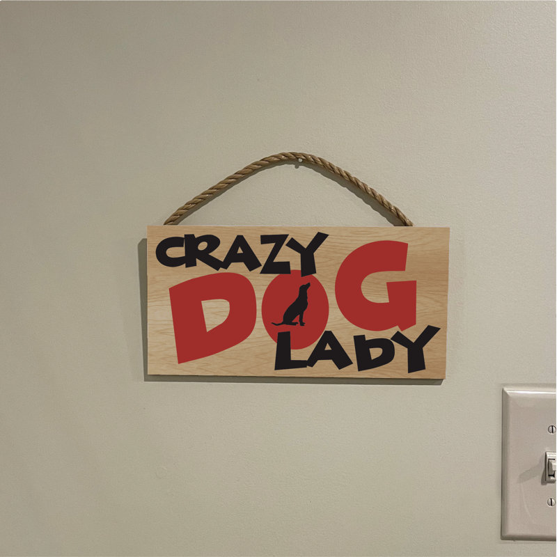 Panneau en bois «Crazy Dog Lady»