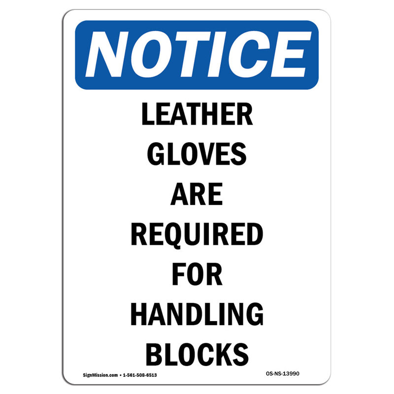 Leather Gloves Are Required for Sign