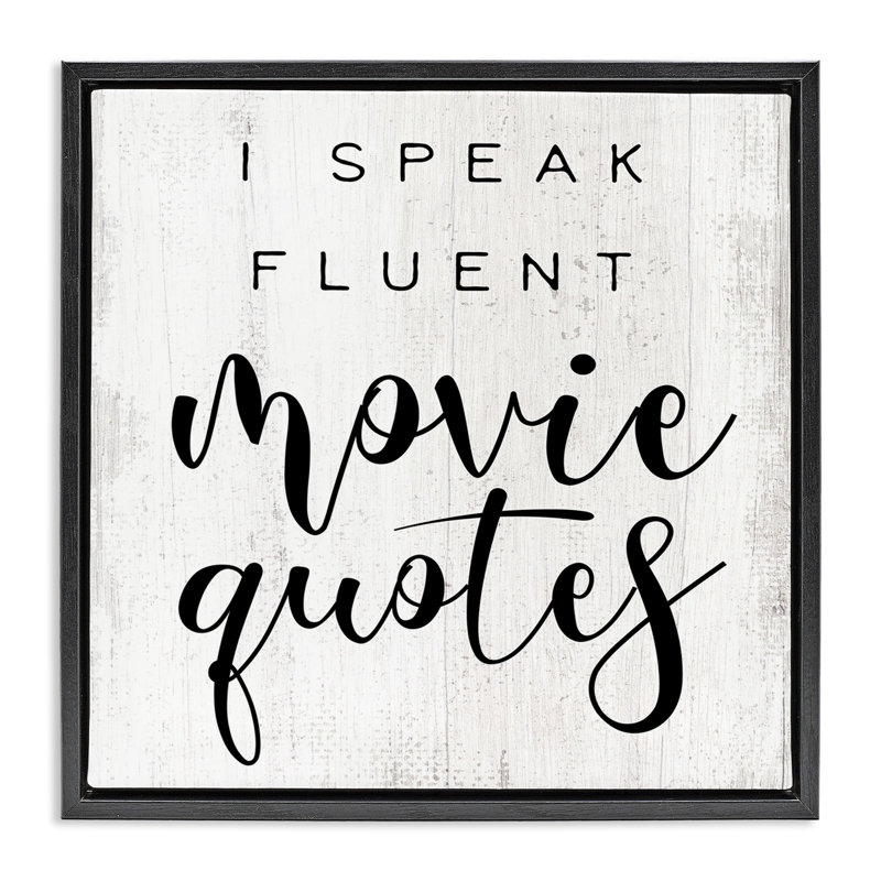 «Fluent Movie Quotes» par Daphne Polselli, Noir, H 18 po x l 18 po