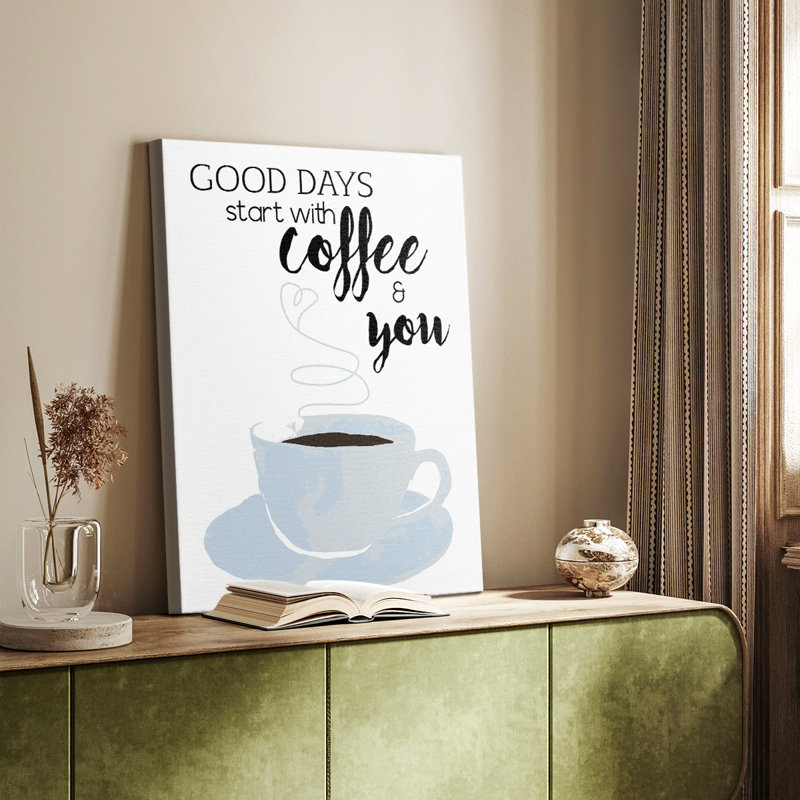 Commencez par le café et vous - galerie Cavas sur mesure, H 18 po x l 12 po