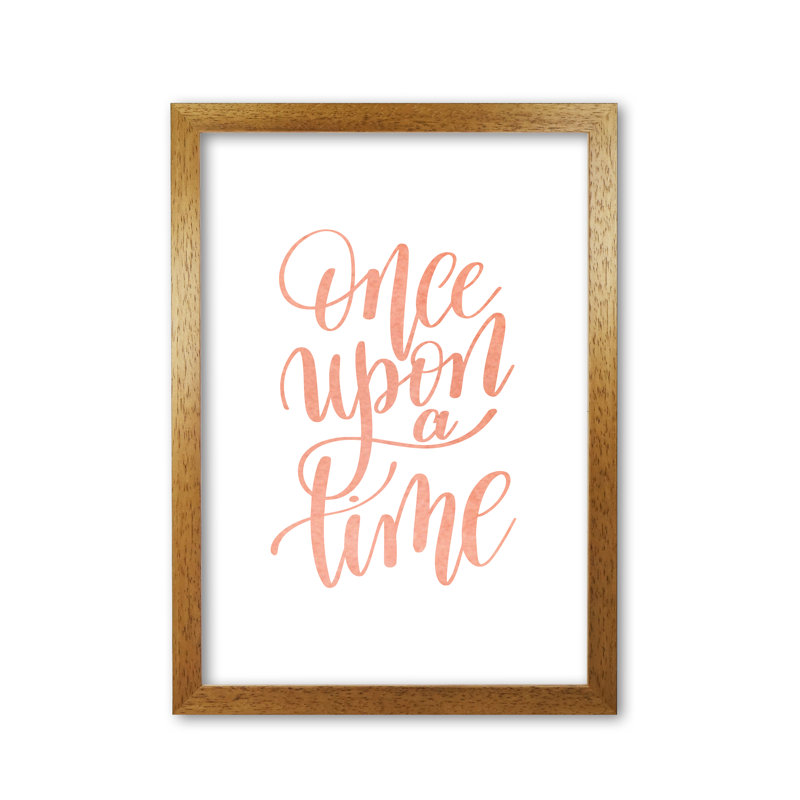 Once Upon A Time - Print, Honey Oak Frame, 30 cm H x 21 cm W x 5 cm D, Peach