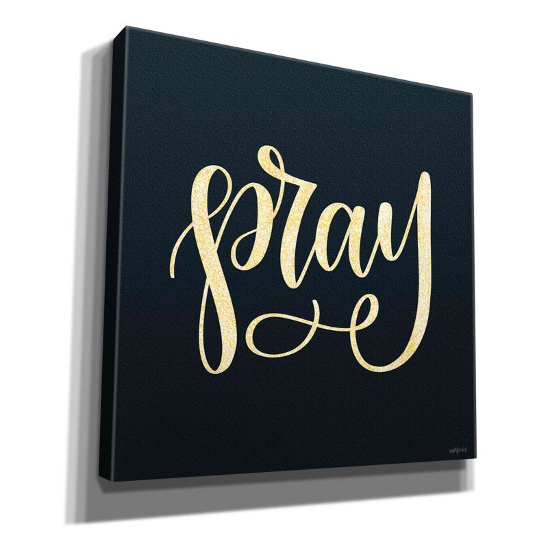 «Pray On Canvas» par Imparfect Dust Print, H 12 po x l 12 po x P 0,75 po