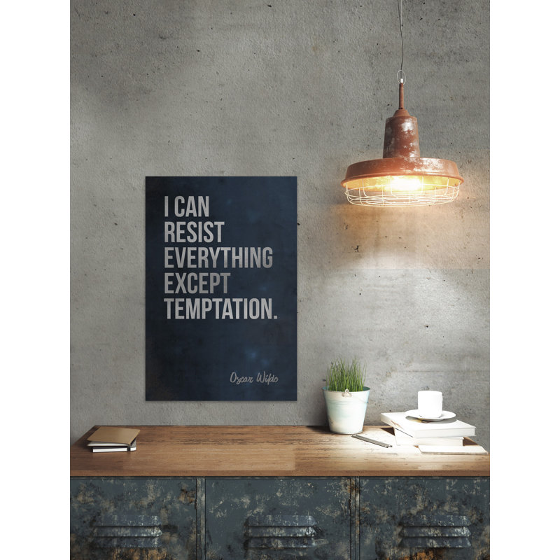 I Can Resist Everything - Wrapped Canvas Print, 30cm H x 20cm W x 3.81cm D