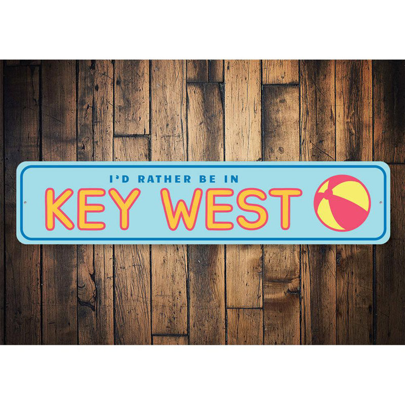 Enseigne en aluminium «Rather Be in Key West», H 6 po x l 24 po x P 0,06 po