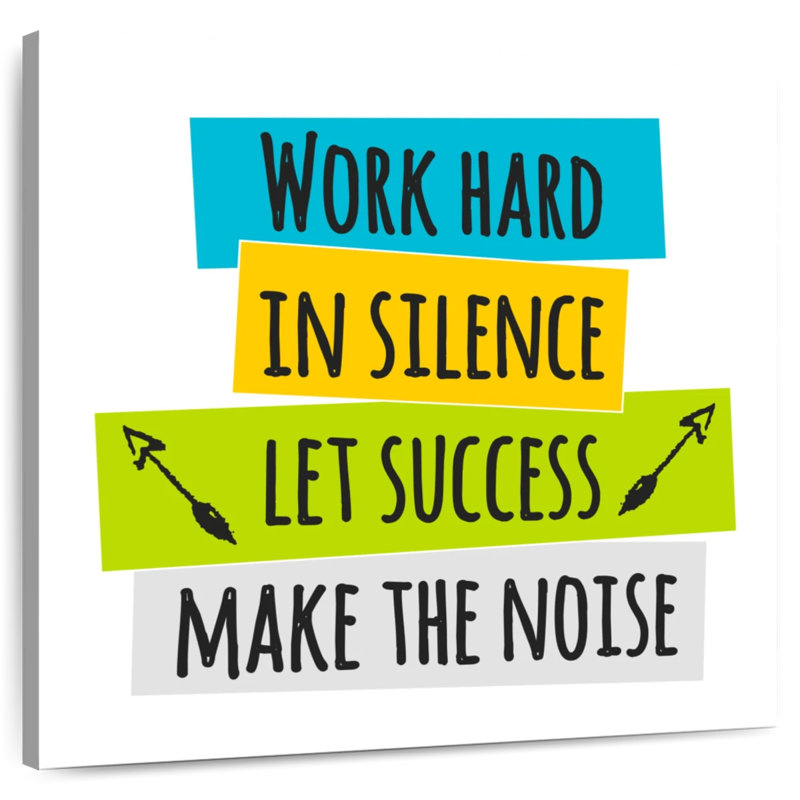 Tergel Let Success Make The Noise, H 16 po x l 16 po
