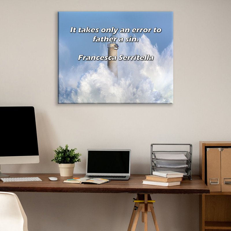 Artsy Quote "It takes only an error to father a sin." By Francesca Serritella Gallery Wrapped Canvas, 17" H x 24" W