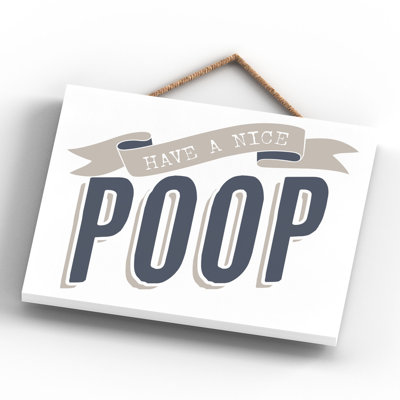Vivid Squid Wholesale Have A Nice Poop - No Frame Print on Wood