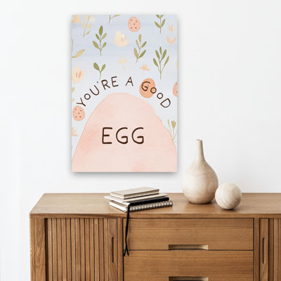 You'Re A Good Egg