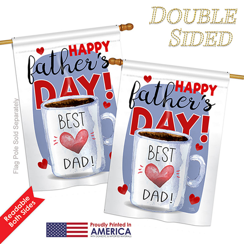 Drapeau de maison 40 po x 28 po Gertie Happy Best Dad Day