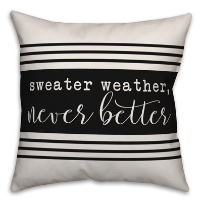  Coussin Sweat Weather Never Better