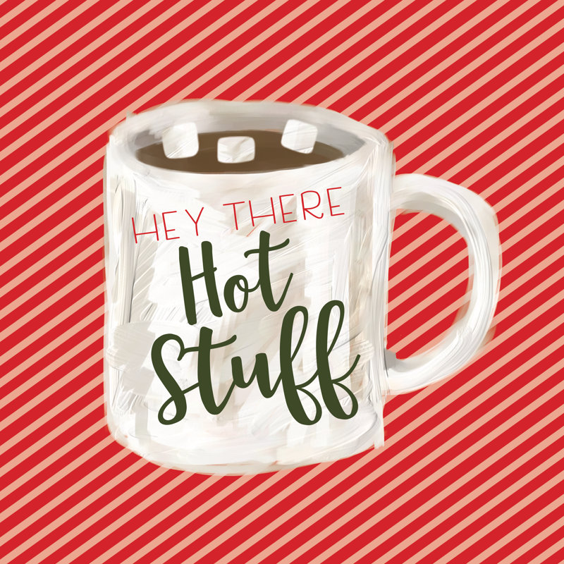 Hey There Hot Stuff 3 - Wrapped Canvas Print, 30cm H x 30cm W x 3.8cm D