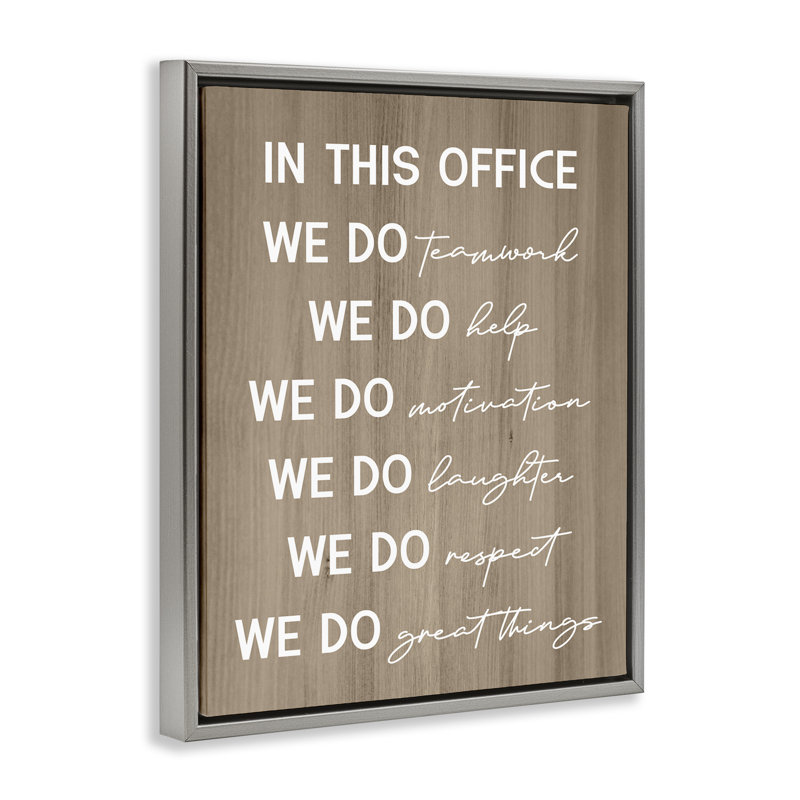  In This Office Motivational Framed Floater Canvas Wall Art by Daphne Polselli, H 31 po x l 25 po, Cadre flottant gris lustré