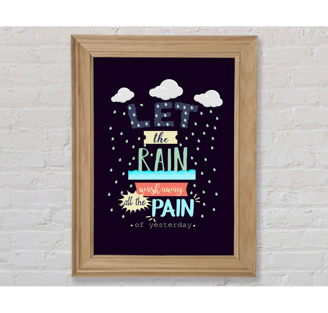 Let The Rain Wash Away All The - Single Picture Frame Typography