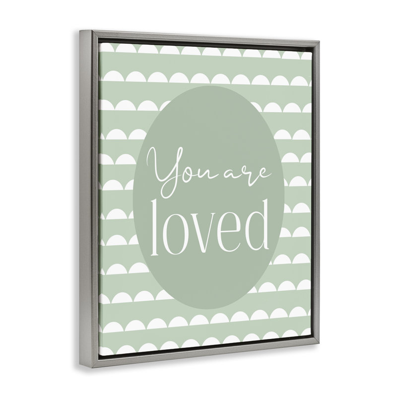 Cadre flottant vert clair You Are Loved, design par Christine Simpson Art, H 31 po x l 25 po, Cadre flottant gris lustré