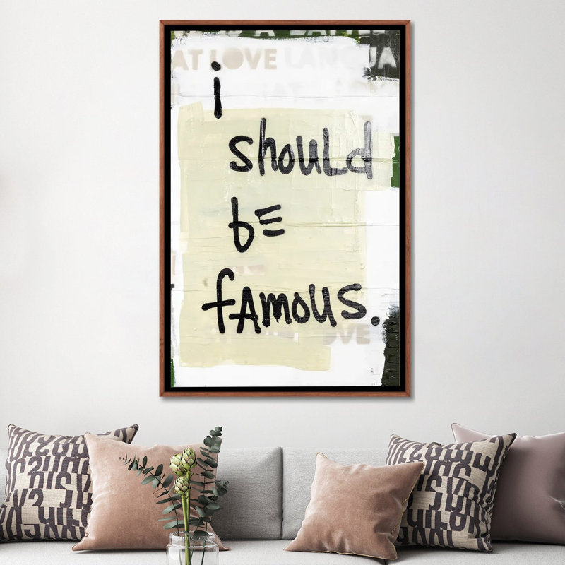 «I Must Be Famous», reproduction d'art sur toile encadrée, 60 po x 40 po, Toile avec cadre, Brown