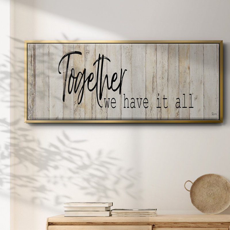Together We Have- Framed Canvas, 12" H x 30" W